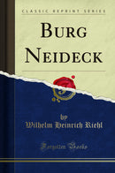 Burg Neideck (Classic Reprint)