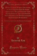 Bëówulf, Dasz Älteste Deutsche, in Angelsächsischer Mundart Erhaltene, Heldengedicht nach Seinem Inhalte, und nach Seinem Historischen und Mythologischen Beziehungen Betrachtet: Ein Beitrag zur Geschichte Alter Deutscher Geisteszustände