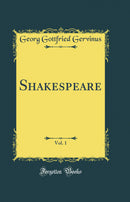 Shakespeare, Vol. 1 (Classic Reprint)