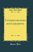 Untersuchungen zur Lokasenna (Classic Reprint)