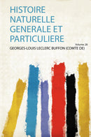 Histoire Naturelle Generale Et Particuliere Volume 28