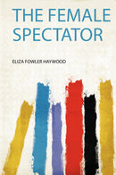 The Female Spectator 
