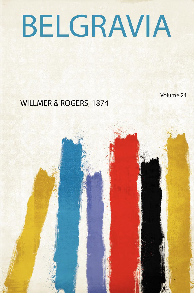 Belgravia Volume 24
