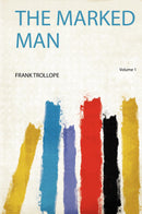 The Marked Man Volume 1