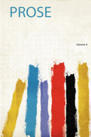 Prose Volume 4