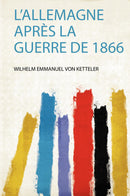 L'allemagne Après La Guerre De 1866 