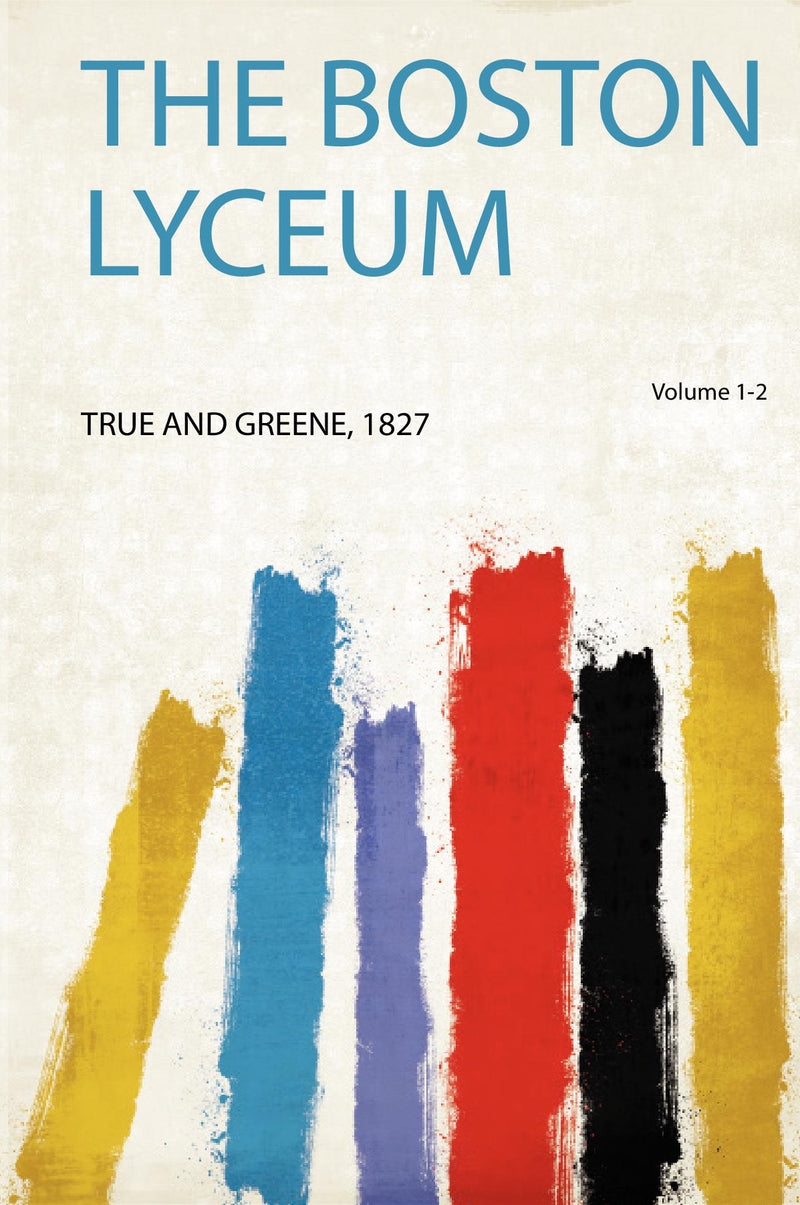 The Boston Lyceum Volume 1-2