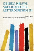 De Gids: Nieuwe Vaderlandsche Letteroefeningen Volume 24, Part 2