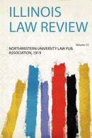Illinois Law Review Volume 13