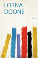 Lorna Doone Volume 3