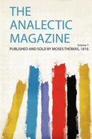 The Analectic Magazine Volume 7