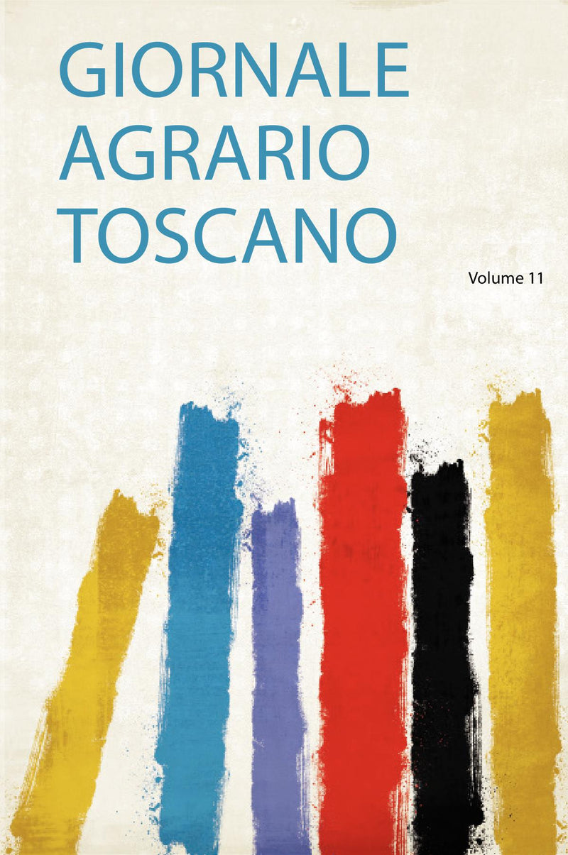 Giornale Agrario Toscano Volume 11