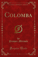 Colomba (Classic Reprint)