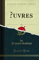 Œuvres, Vol. 2 (Classic Reprint)