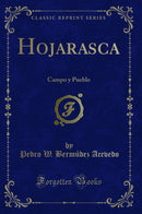 Hojarasca: Campo y Pueblo (Classic Reprint)