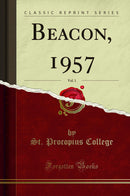 Beacon, 1957, Vol. 1 (Classic Reprint)