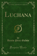Luchana (Classic Reprint)