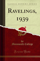 Ravelings, 1939 (Classic Reprint)