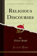 Religious Discourses (Classic Reprint)