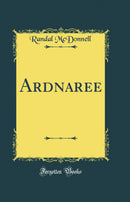 Ardnaree (Classic Reprint)