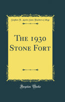 The 1930 Stone Fort (Classic Reprint)