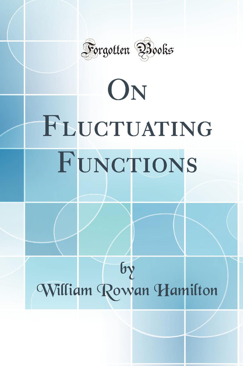 On Fluctuating Functions (Classic Reprint)