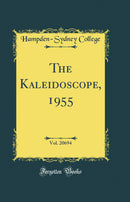 The Kaleidoscope, 1955, Vol. 20694 (Classic Reprint)