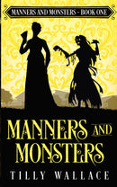 Manners and Monsters