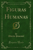 Figuras Humanas (Classic Reprint)