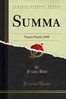 Summa: Viertes Viertel, 1918 (Classic Reprint)