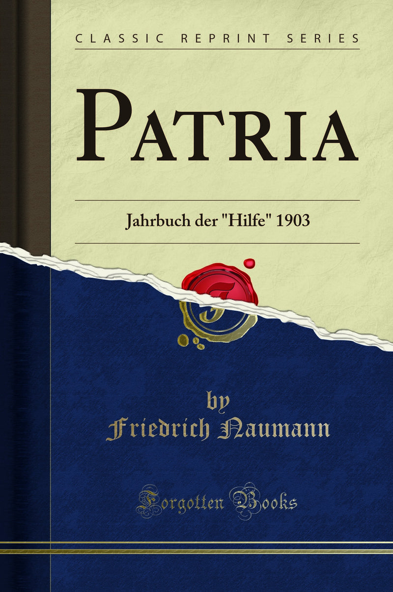 "Patria: Jahrbuch der "Hilfe" 1903 (Classic Reprint)"