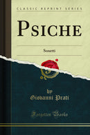 Psiche: Sonetti (Classic Reprint)