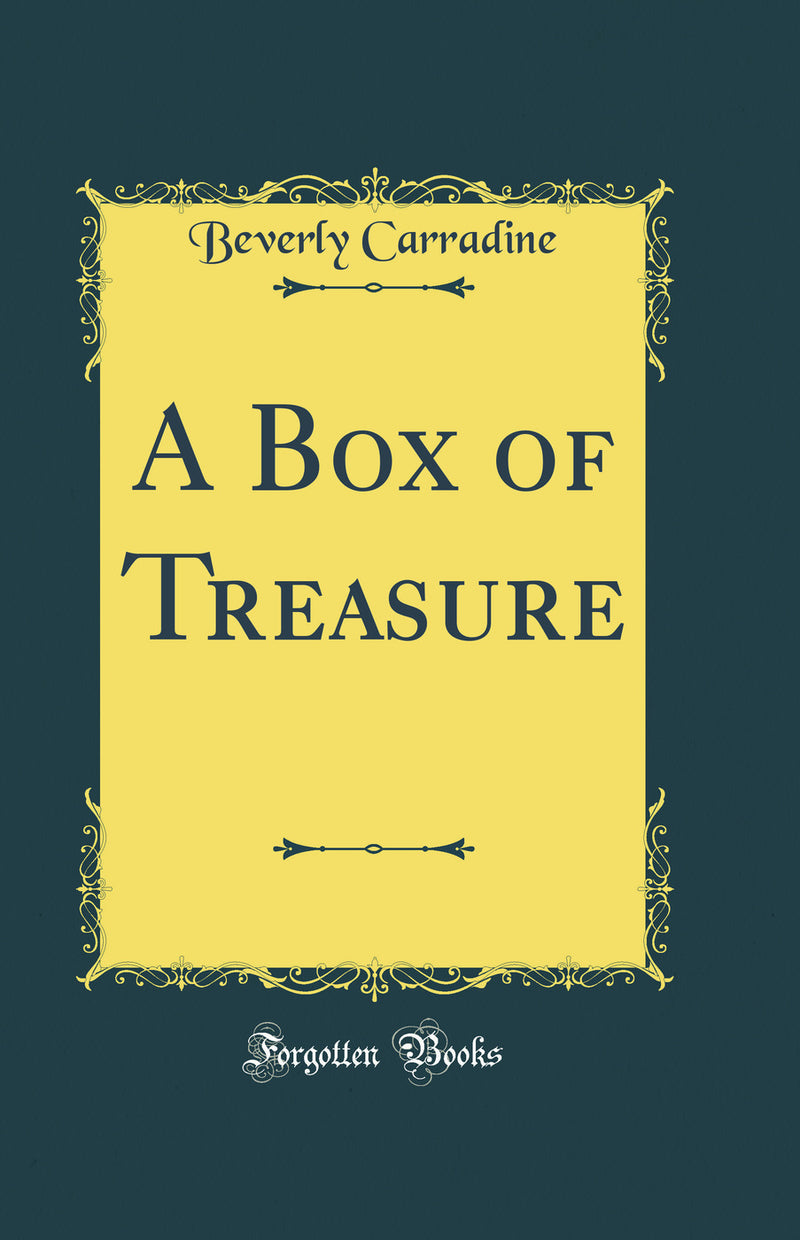 A Box of Treasure (Classic Reprint)