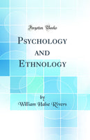 Psychology and Ethnology (Classic Reprint)