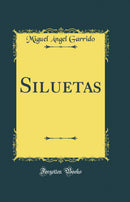 Siluetas (Classic Reprint)
