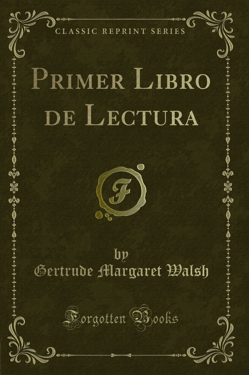 Primer Libro de Lectura (Classic Reprint)