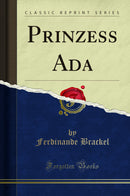 Prinzess Ada (Classic Reprint)