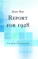 Report for 1928 (Classic Reprint)