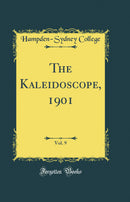 The Kaleidoscope, 1901, Vol. 9 (Classic Reprint)