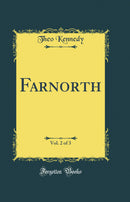 Farnorth, Vol. 2 of 3 (Classic Reprint)