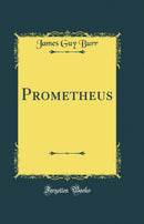 Prometheus (Classic Reprint)