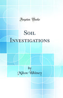 Soil Investigations (Classic Reprint)