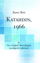 Katahdin, 1966 (Classic Reprint)