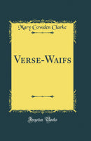 Verse-Waifs (Classic Reprint)