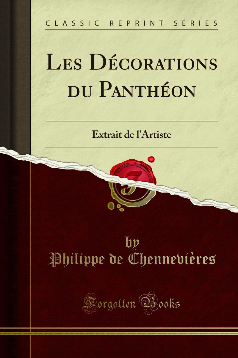 Les Décorations du Panthéon: Extrait de l'Artiste (Classic Reprint)