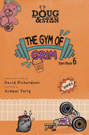 Doug & Stan - The Gym of Grim