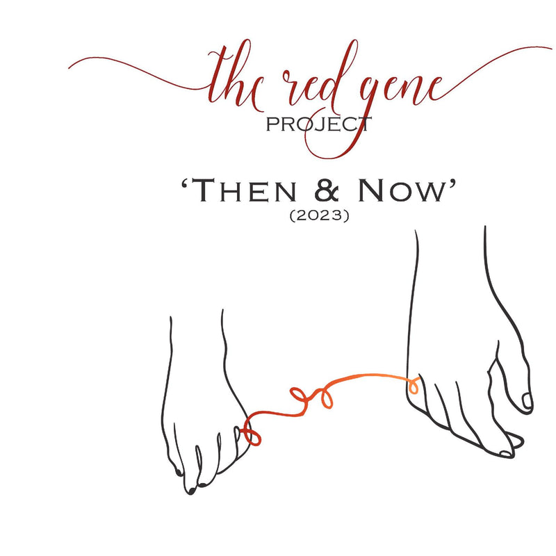 The Red Gene Project - Then & Now