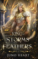 King of Storms and Feathers: Special Fae King Edition