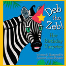 Deb the Zeb! Her Birthday Surprise