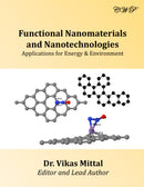 Functional Nanomaterials and Nanotechnologies: Applications for Energy & Environment